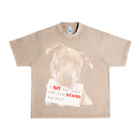 French Oak pitbull t  shirt i sit for you will you stand for me t  shirt Urban Heavy Tee - linhVisuals