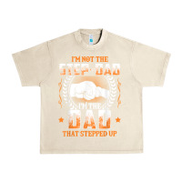 Sandshell mens i'm not the step dad i'm the dad that stepped up father gift t sh Urban Heavy Tee - linhVisuals