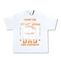 White mens i'm not the step dad i'm the dad that stepped up father gift t sh Urban Heavy Tee - linhVisuals