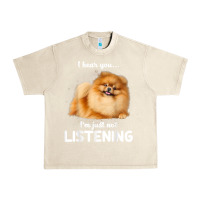Sandshell pomeranian i hear you not listening t shirt Urban Heavy Tee - linhVisuals