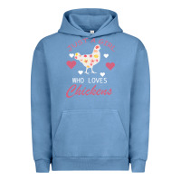 Pigment Pebble Blue Just A Girl Who Love Chickens Urban Hoodie - Bettercallsaul