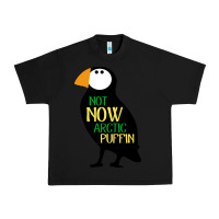 Black not now arctic puffin! ,  not now arctic puffin Urban Heavy Tee - linhVisuals