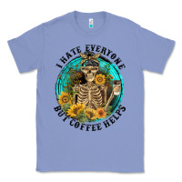 Colony Blue I Hate Everyone But Coffee Helps Classic Tee - FaDigitalArtStudio