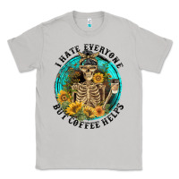 Moon Dust I Hate Everyone But Coffee Helps Classic Tee - FaDigitalArtStudio