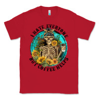 Red I Hate Everyone But Coffee Helps Classic Tee - FaDigitalArtStudio