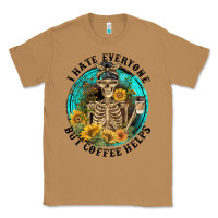 Toasted Coconut I Hate Everyone But Coffee Helps Classic Tee - FaDigitalArtStudio