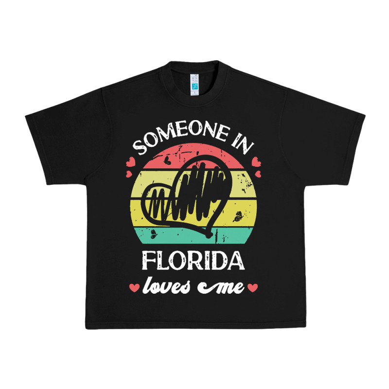 Someone In Florida Loves Me T  Shirt Someone In Florida Loves Me Funny Urban Heavy Tee by linhVisuals | Teevron