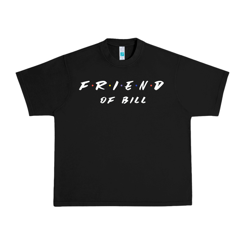 Friend Of Bill Aa Tv Parody Graphic Shirt Urban Heavy Tee by linhVisuals | Teevron