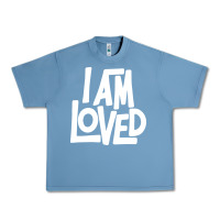 Pebble Blue i am loved Urban Heavy Tee - linhVisuals