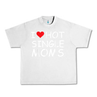 Lunar Rock i love hot single moms tee red heart hot mother milf mommy t shirt Urban Heavy Tee - linhVisuals