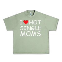 Oil Green i love hot single moms tee red heart hot mother milf mommy t shirt Urban Heavy Tee - linhVisuals