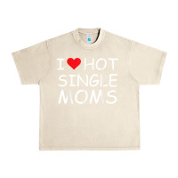Sandshell i love hot single moms tee red heart hot mother milf mommy t shirt Urban Heavy Tee - linhVisuals