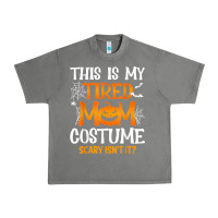 Halloween Mom Shirts Funny This Is My Tired Mom Costume T Shirt Urban Heavy Tee | Teevron