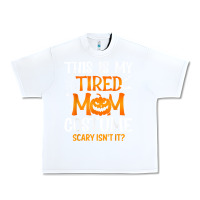 White halloween mom shirts funny this is my tired mom costume t shirt Urban Heavy Tee - linhVisuals