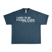Midnight Navy i used to be f cking stupid Urban Heavy Tee - linhVisuals