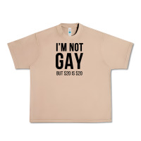 Burro i'm not gay but $20 is $20 (white) Urban Heavy Tee - linhVisuals