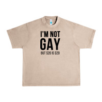 French Oak i'm not gay but $20 is $20 (white) Urban Heavy Tee - linhVisuals