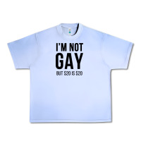 Grape Ice i'm not gay but $20 is $20 (white) Urban Heavy Tee - linhVisuals