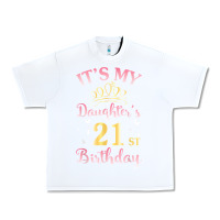 White it's my daughter's 21st birthday happy to her mommy daddy t shirt Urban Heavy Tee - linhVisuals