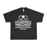 Pigment Black if i'm not on the government watchlist Urban Heavy Tee - linhVisuals