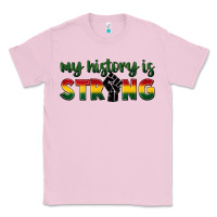 Bubblegum Pink My history is strong Classic Tee - FaDigitalArtStudio