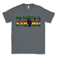 Charcoal Heather My history is strong Classic Tee - FaDigitalArtStudio
