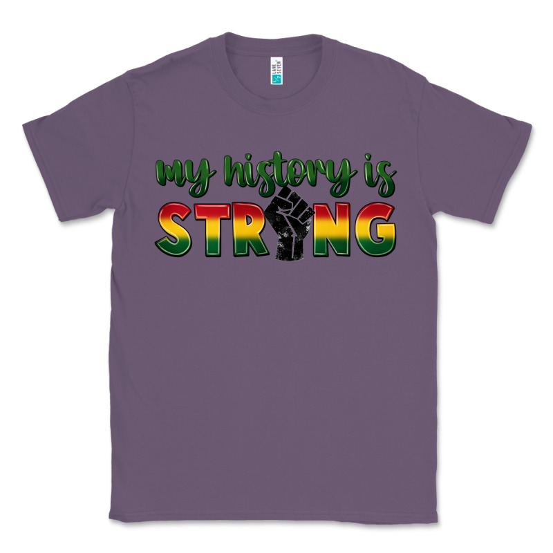 My History Is Strong Classic Tee by FaDigitalArtStudio | Teevron