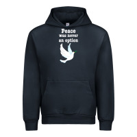 Navy Peace Was Never An Option Urban Hoodie - Bettercallsaul