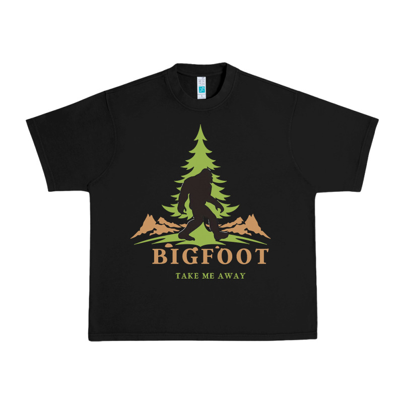 Bigfoot T  Shirt Bigfoot Take Me Away T  Shirt Urban Heavy Tee by linhVisuals | Teevron