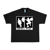 Black your wife my wife weightlifting Urban Heavy Tee - linhVisuals