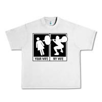Lunar Rock your wife my wife weightlifting Urban Heavy Tee - linhVisuals