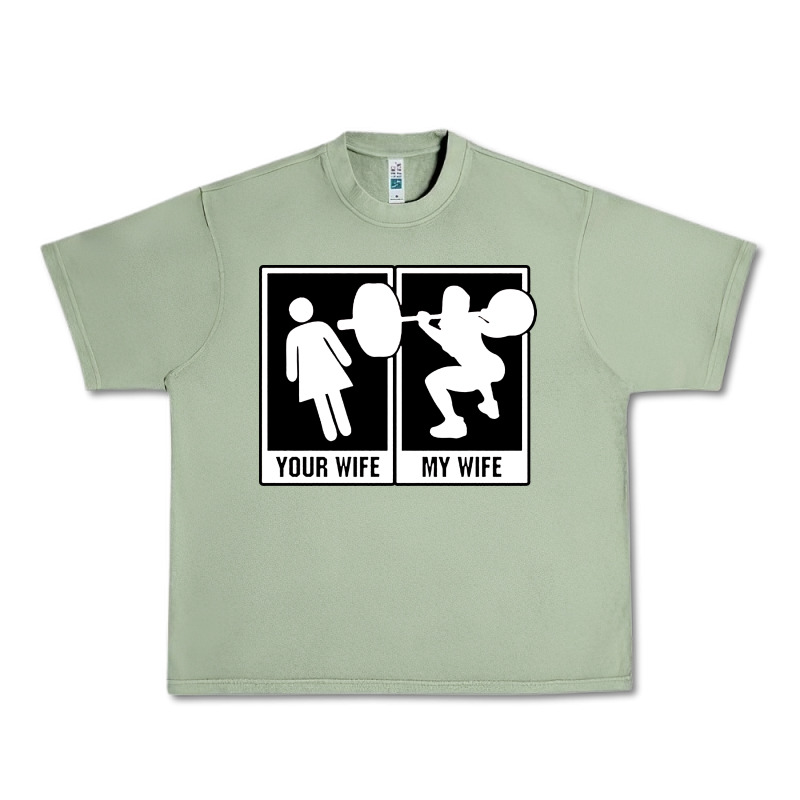 Your Wife My Wife Weightlifting Urban Heavy Tee by linhVisuals | Teevron