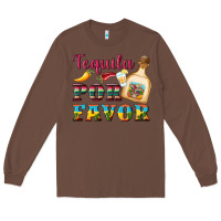 Chestnut mexican tequila por favor Long Sleeve Tee - Artiststas