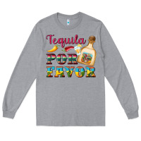 Heather Grey mexican tequila por favor Long Sleeve Tee - Artiststas