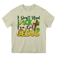Mossy I don't need luck i've got Jesus st. patricks day Heavy Core Tee - FaDigitalArtStudio