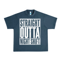 Straight Outta Night Shift Urban Heavy Tee | Teevron