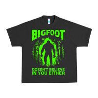 Pigment Black bigfoot believer t  shirt bigfoot doesnt believe in you either t  shir Urban Heavy Tee - linhVisuals