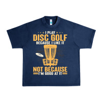 Navy i play disc golf because i like it not Urban Heavy Tee - linhVisuals