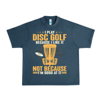 Midnight Navy i play disc golf because i like it not Urban Heavy Tee - linhVisuals