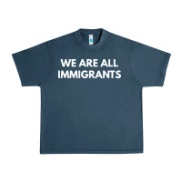 Midnight Navy we are all immigrants Urban Heavy Tee - linhVisuals