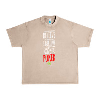 French Oak poker card player believe in something Urban Heavy Tee - linhVisuals