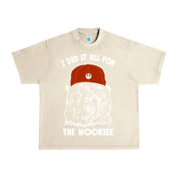 Sandshell i did it all for the wookiee Urban Heavy Tee - linhVisuals