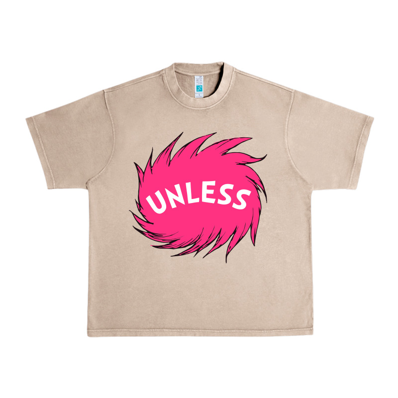 Unless   Lorax Urban Heavy Tee by linhVisuals | Teevron