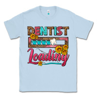 Dusty Blue Dentist Loading With Coffee Mug Classic Tee - FaDigitalArtStudio