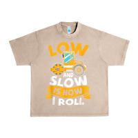 French Oak asphalt paving operator quote low and slow is how i roll t shirt Urban Heavy Tee - linhVisuals