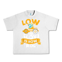 Lunar Rock asphalt paving operator quote low and slow is how i roll t shirt Urban Heavy Tee - linhVisuals