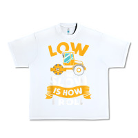 White asphalt paving operator quote low and slow is how i roll t shirt Urban Heavy Tee - linhVisuals