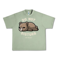 Oil Green do not disturb i'm busy funny lazy gift Urban Heavy Tee - linhVisuals