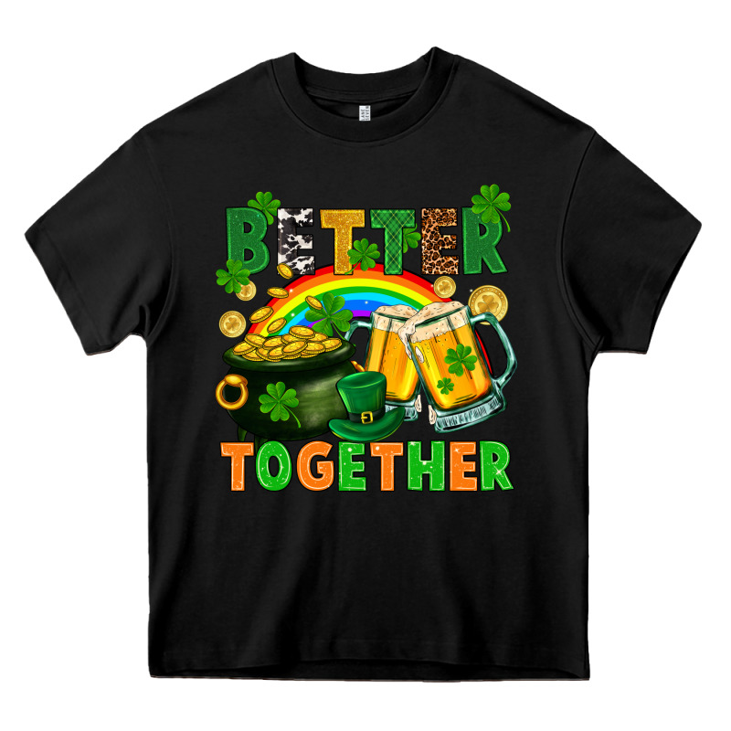 St. Patrick's Day Better Together Heavy Core Tee by FaDigitalArtStudio | Teevron