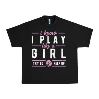 Black basketball gifts for girls i know i play like a girl try to keep up in Urban Heavy Tee - linhVisuals